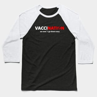 Vaccination Anti Vaxxer Cure VIrus Disease Baseball T-Shirt